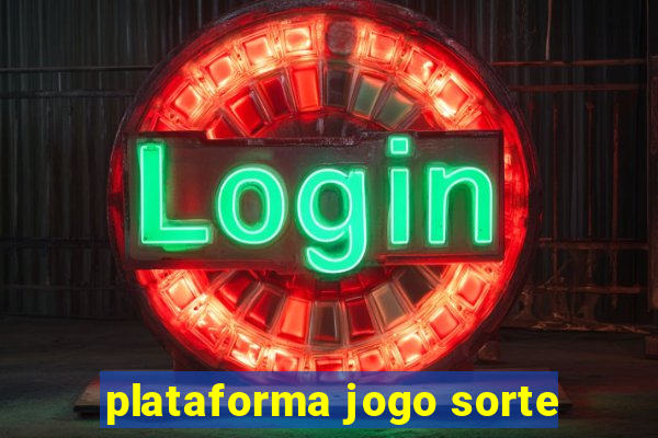 plataforma jogo sorte