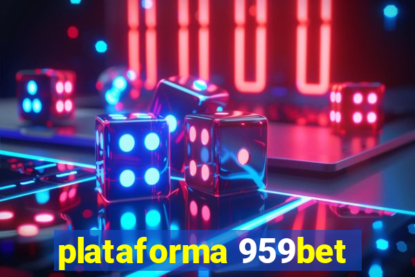 plataforma 959bet