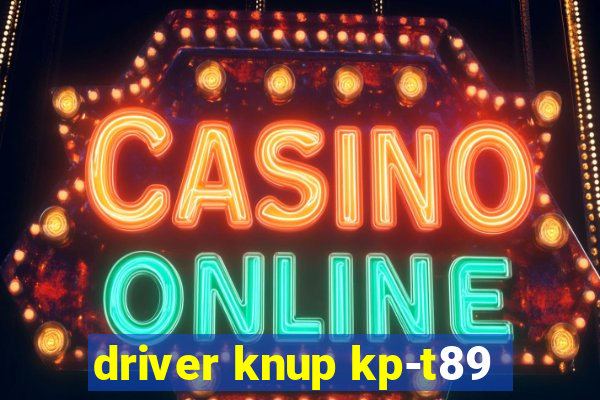 driver knup kp-t89