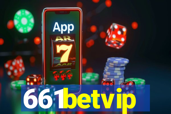 661betvip