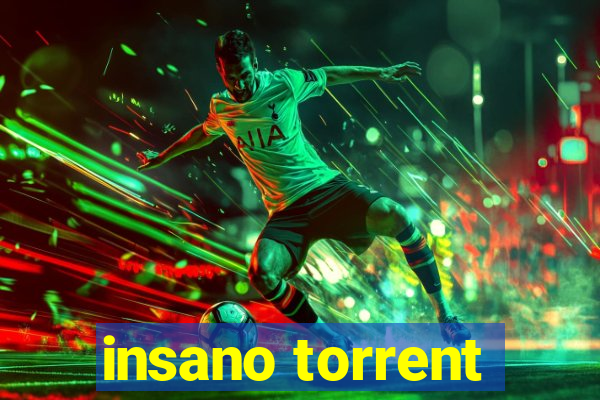 insano torrent