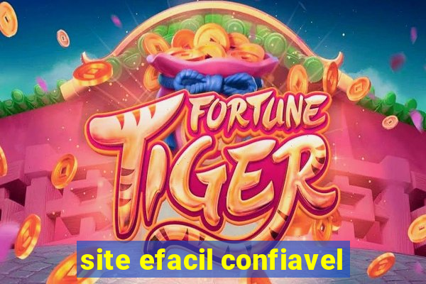 site efacil confiavel