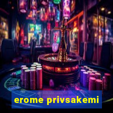 erome privsakemi