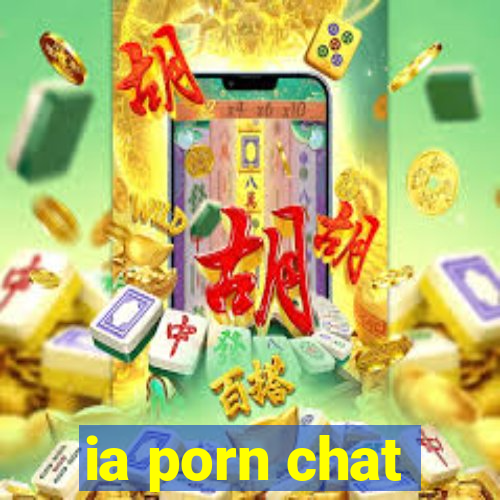 ia porn chat