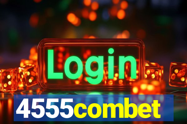 4555combet