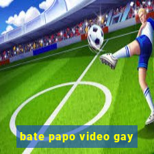 bate papo video gay