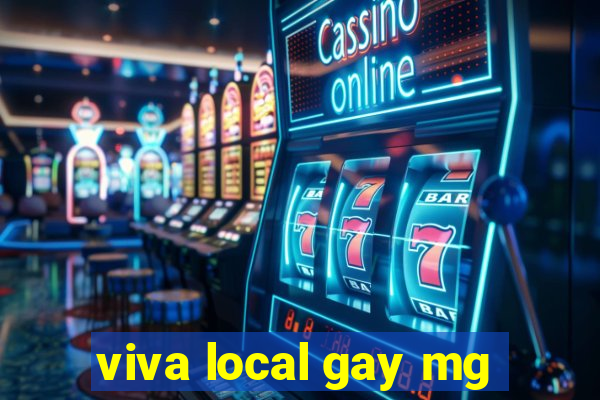 viva local gay mg