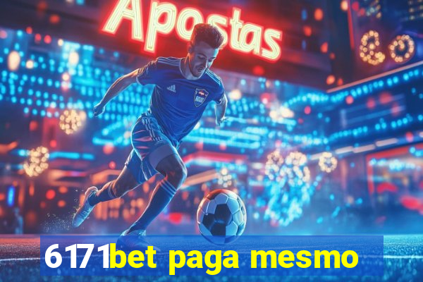 6171bet paga mesmo