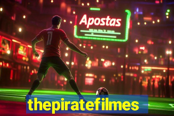 thepiratefilmes4k