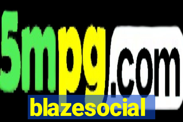 blazesocial