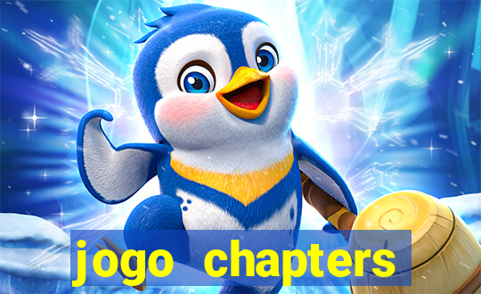 jogo chapters diamantes infinitos