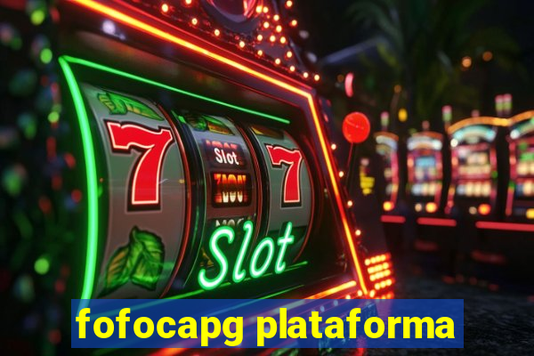 fofocapg plataforma