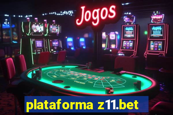 plataforma z11.bet