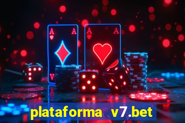 plataforma v7.bet paga mesmo