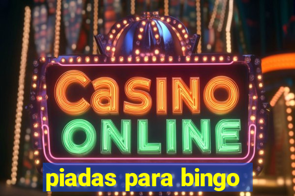 piadas para bingo