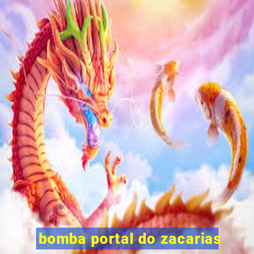 bomba portal do zacarias