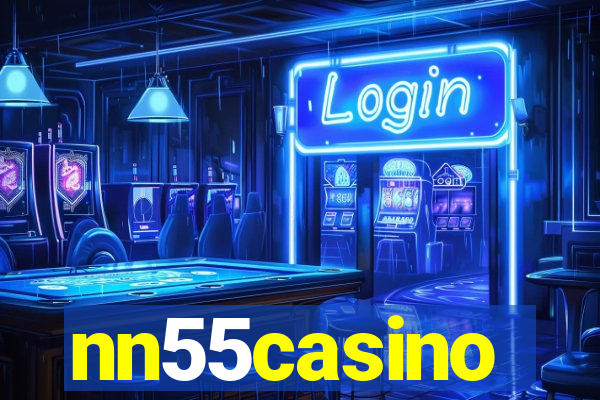 nn55casino