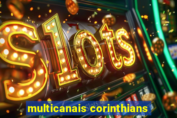 multicanais corinthians