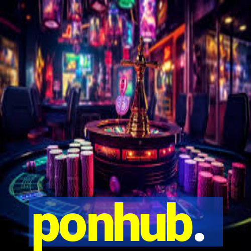 ponhub.