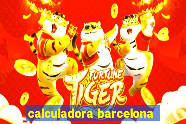 calculadora barcelona