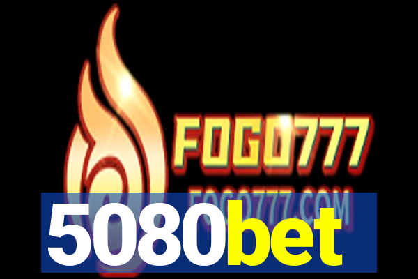 5080bet