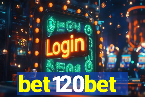 bet120bet