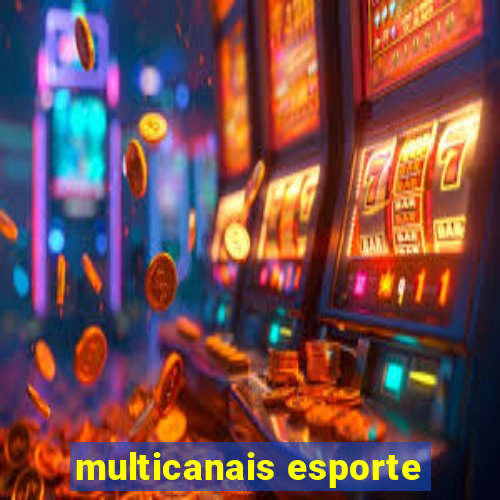 multicanais esporte