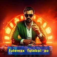 futemax futebol ao vivo sem anuncio