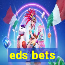 eds bets