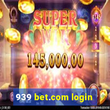 939 bet.com login