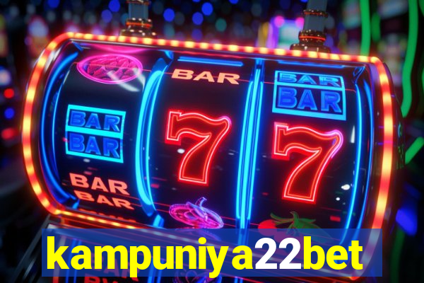 kampuniya22bet