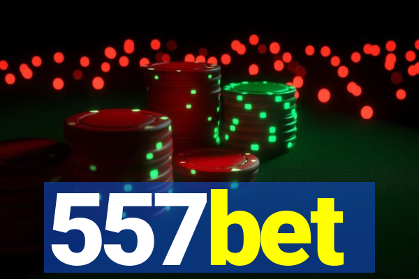 557bet