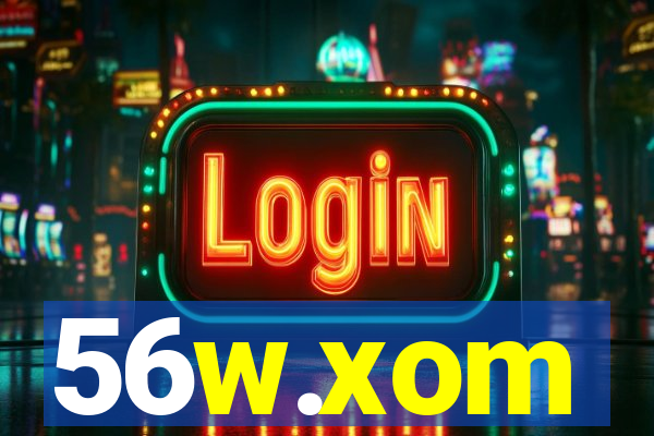 56w.xom