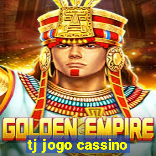 tj jogo cassino