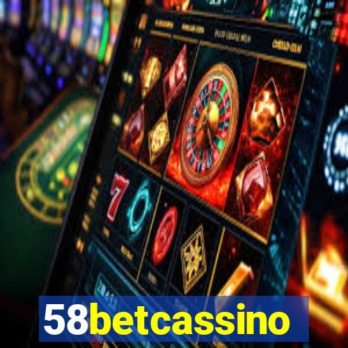 58betcassino