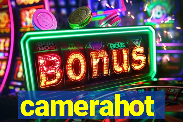 camerahot