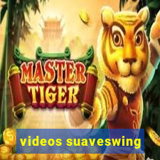 videos suaveswing