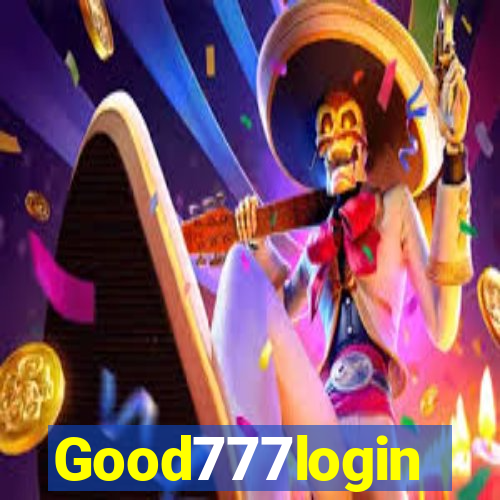 Good777login