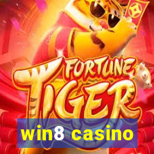 win8 casino