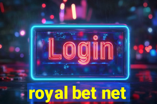 royal bet net