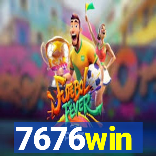 7676win