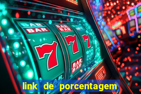 link de porcentagem dos slots pg