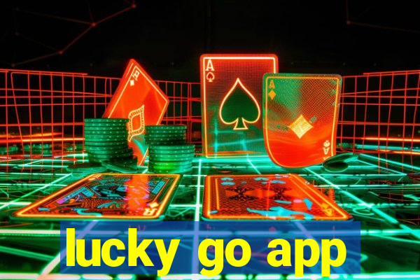 lucky go app