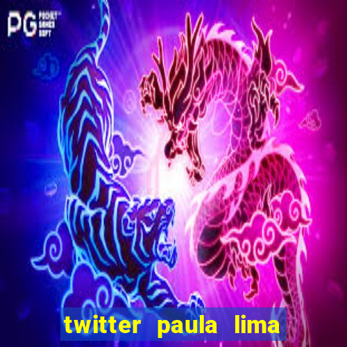 twitter paula lima musa do corinthians