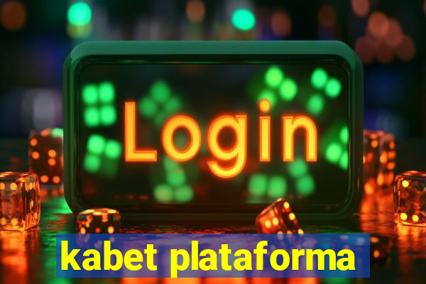 kabet plataforma