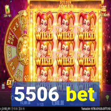 5506 bet