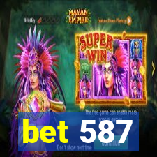 bet 587