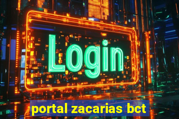 portal zacarias bct