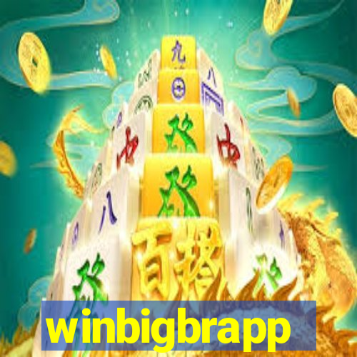 winbigbrapp