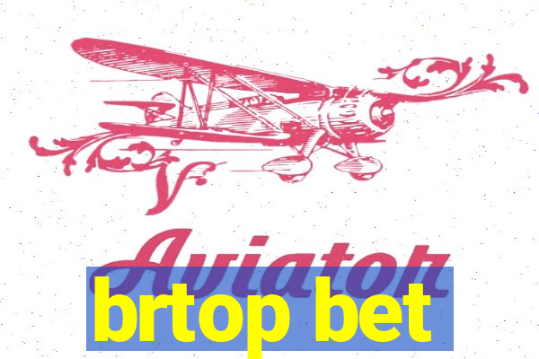 brtop bet